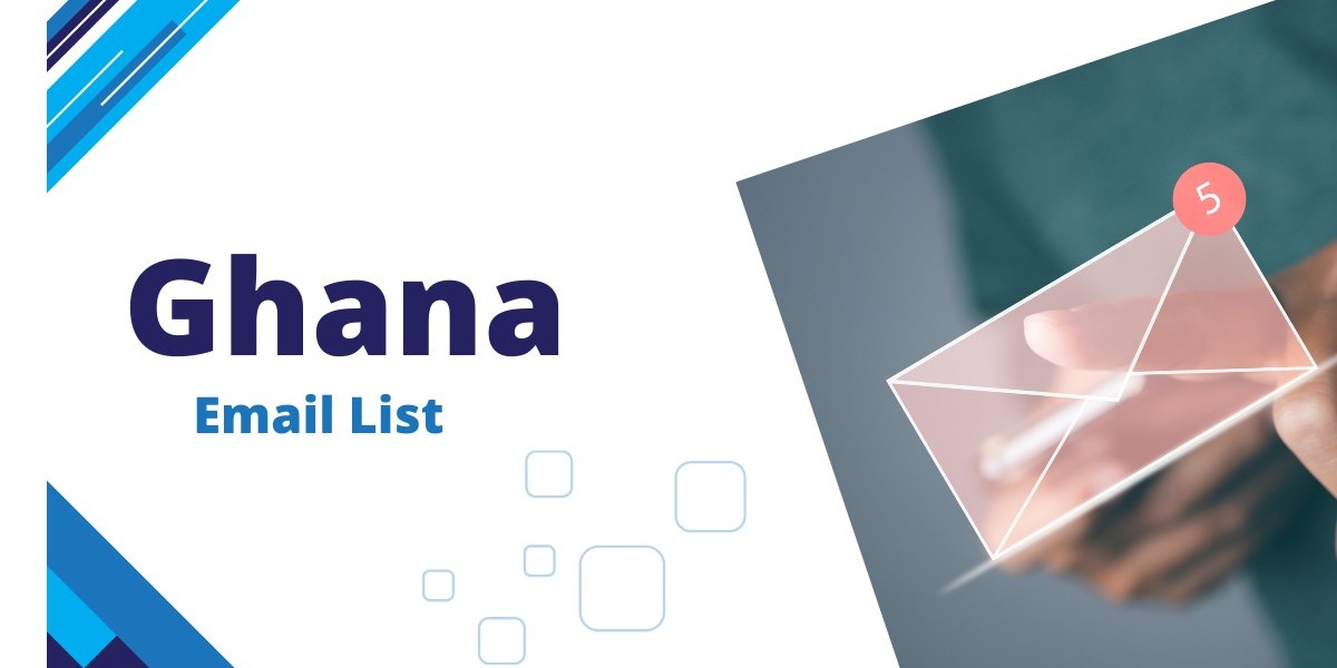 Ghana Email List: A Powerful Resource for Targeted Business Growth in West Africa