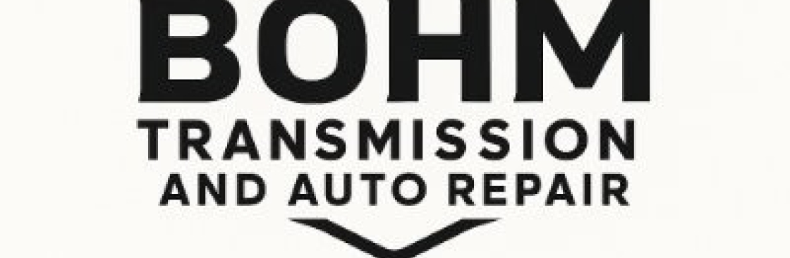 Bohm Transmission and Auto Repair Cover Image