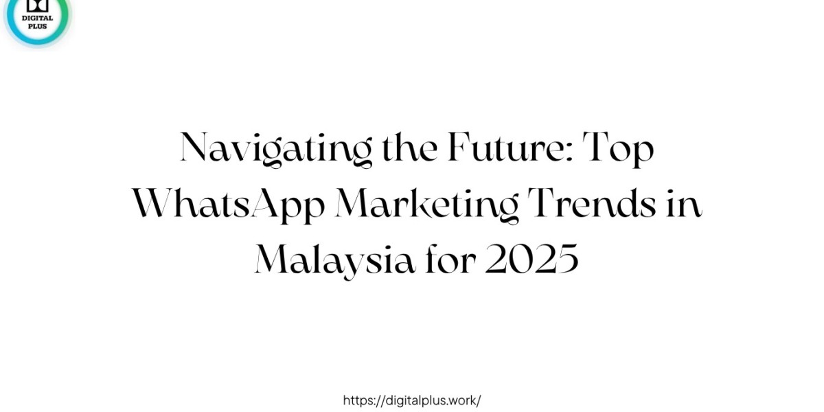 Navigating the Future: Top WhatsApp Marketing Trends in Malaysia for 2025