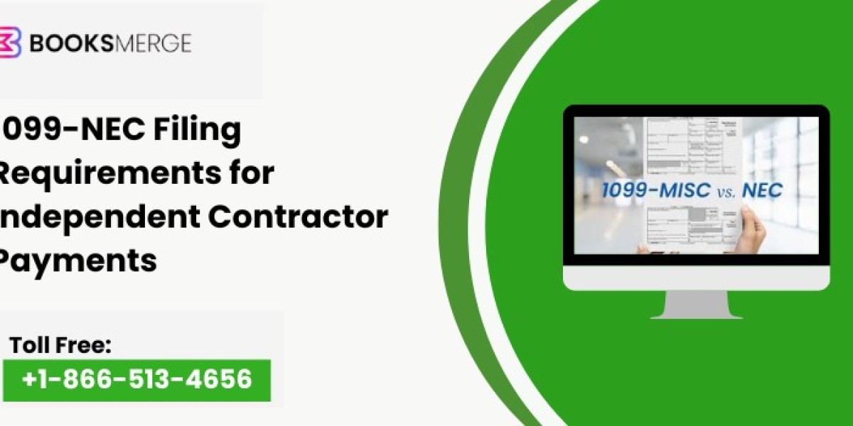 1099-NEC Filing Requirements for Independent Contractor Payments