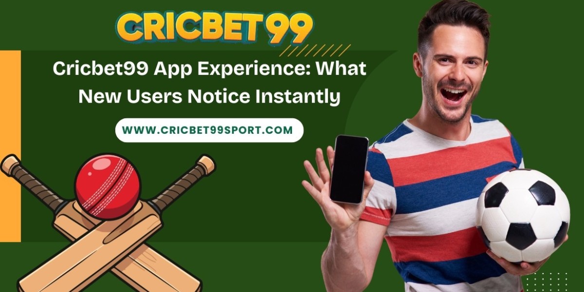 Cricbet99 App Experience: What New Users Notice Instantly