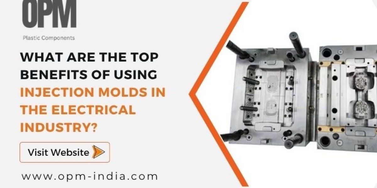 Top Benefits of Using Injection Molds in the Electrical Industry