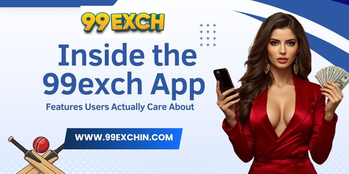 Inside the 99exch App: Features Users Actually Care About