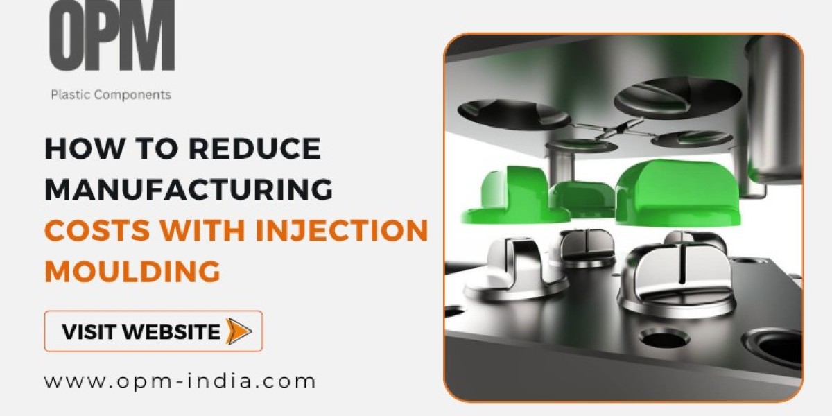 How to Reduce Manufacturing Costs with Injection Moulding