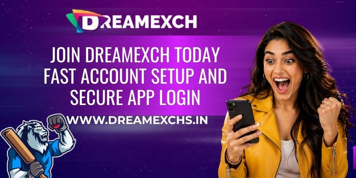 Join DreamExch Today – Fast Account Setup and Secure App Login