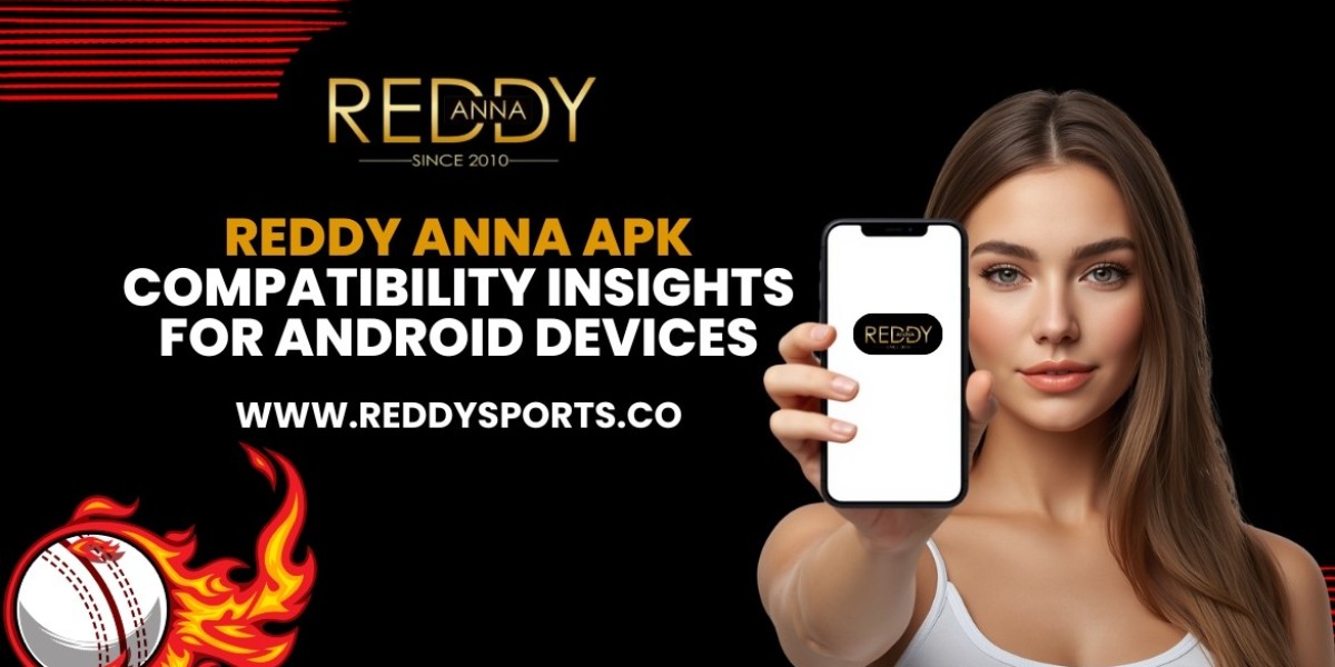 Reddy Anna APK Compatibility Insights for Android Devices