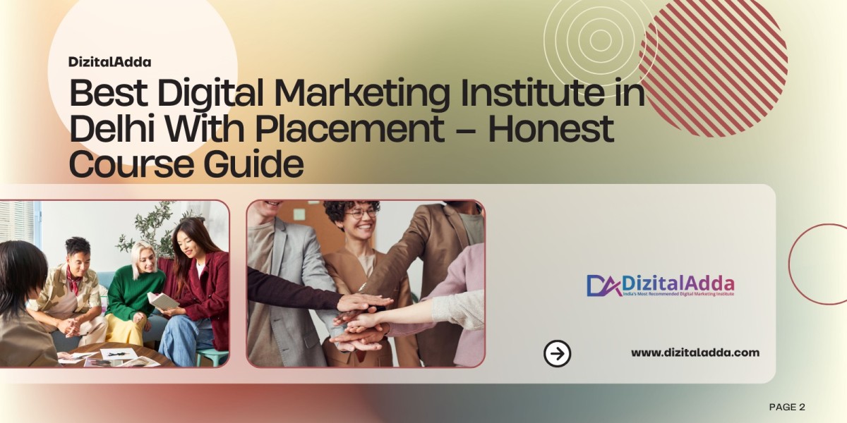 Best Digital Marketing Institute in Delhi With Placement – Honest Course Guide