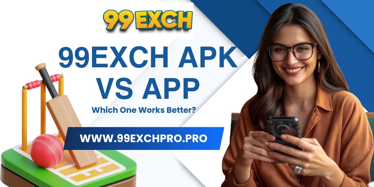 99exch APK vs App: Which One Works Better?