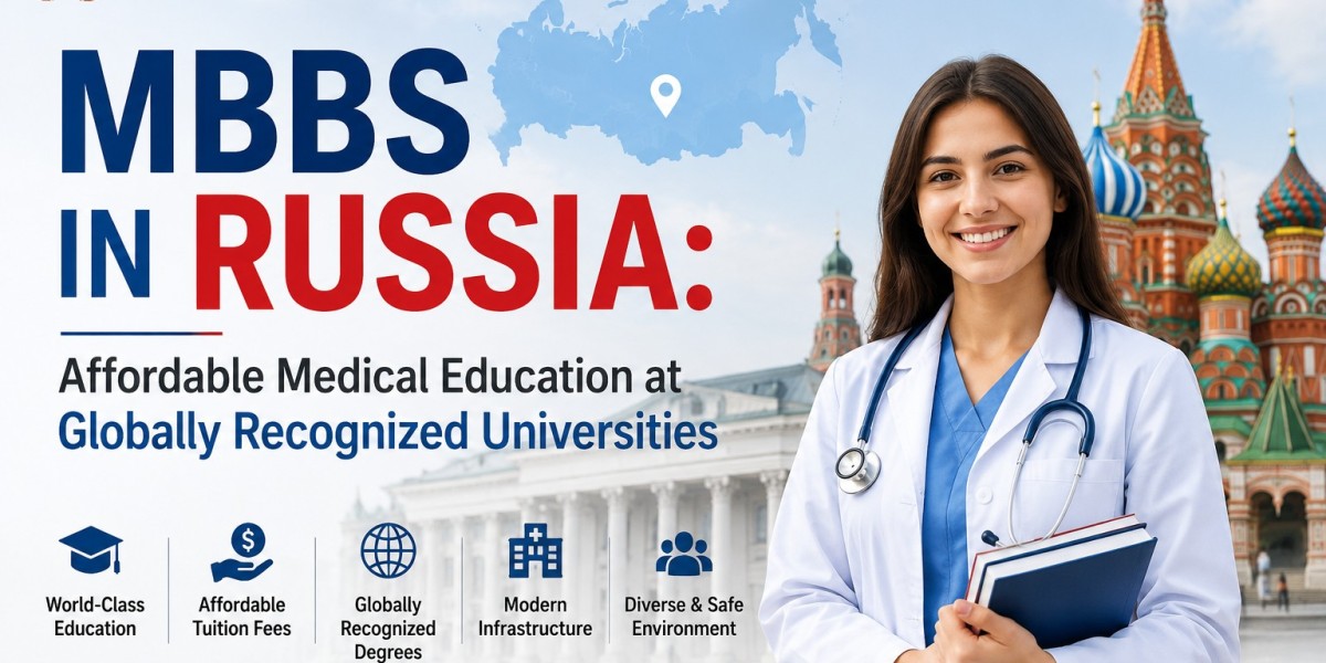 MBBS in Russia: Affordable Medical Education at Globally Recognized Universities