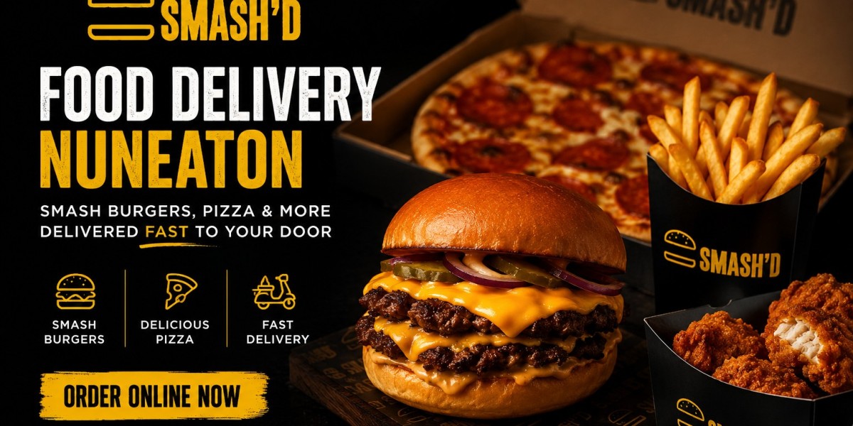 Food Delivery Nuneaton That Makes Every Craving Better