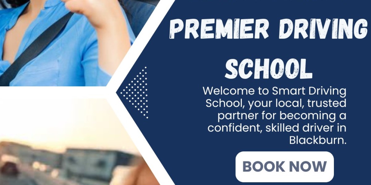 Driving School Blackburn: How Quality Driving Education Builds Safer and More Confident Drivers
