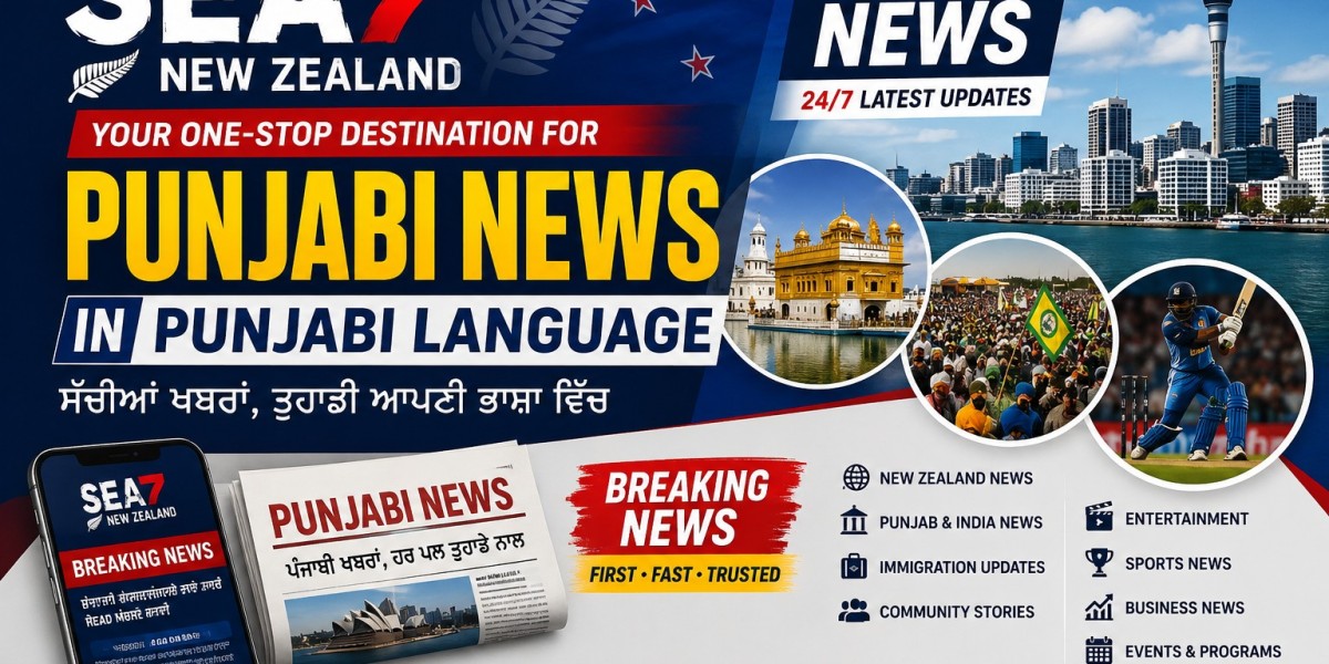 Sea 7 New Zealand: Your One-Stop Destination for Today News in Punjabi Language