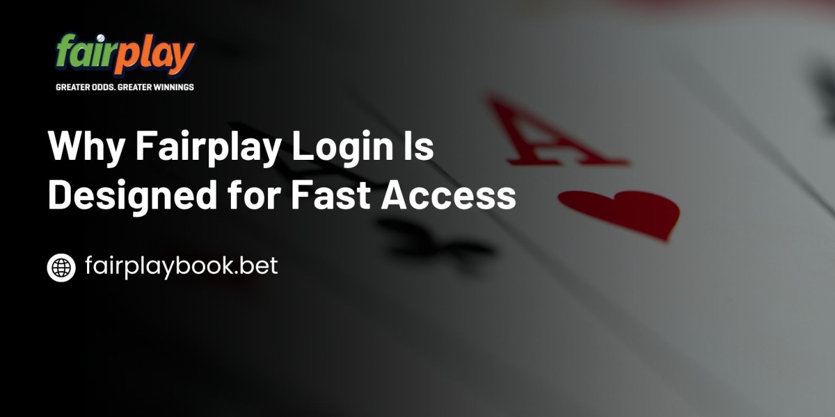 Why Fairplay Login Is Designed for Fast Access