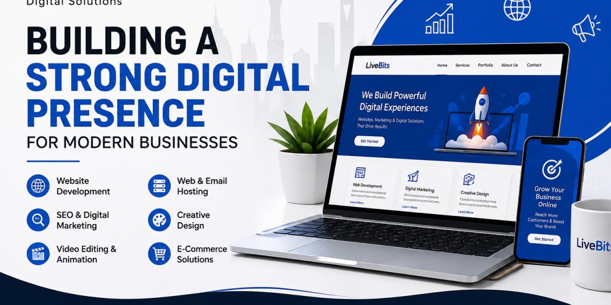 Building a Strong Digital Presence for Modern Businesses