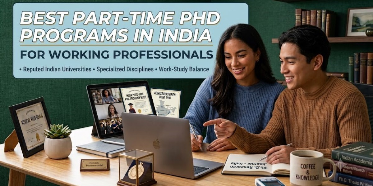 Best Part-Time PhD Programs in India for Working Professionals 2026